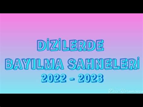 Dizilerde Bay Lma Sahneleri Youtube