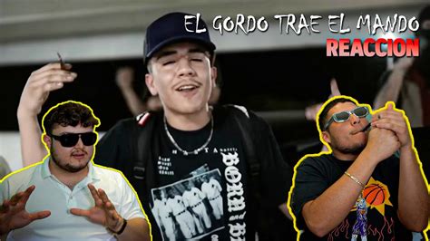 Reaccion Chino Pacas El Gordo Trae El Mando Ep Youtube