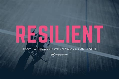 Resilience In The Bible 3 Simple Ways To Recover Lost Faith