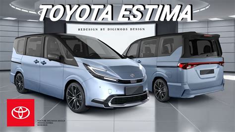 ALL NEW TOYOTA ESTIMA 2024 2025 REDESIGN Digimods DESIGN YouTube