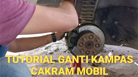 CARA GANTI KAMPAS REM MOBIL PICKUP MITSUBISHI COLT T120ss YouTube