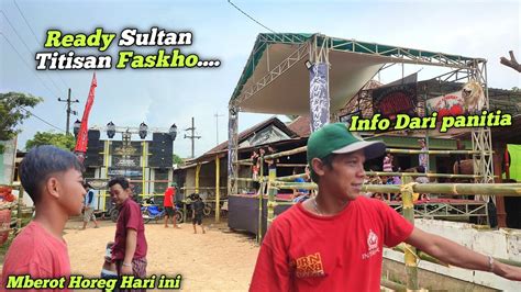 Ready Sultan AudioTitisan Faskho Sengox Mberot Horeg Hari Ini Full