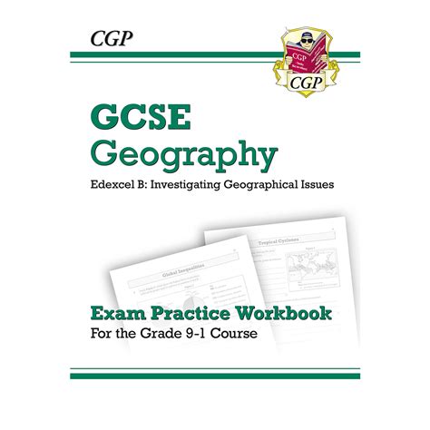 Gcse Geography Edexcel B Investigating Geographical Issues Exam Practice Workbook Grade 9 1