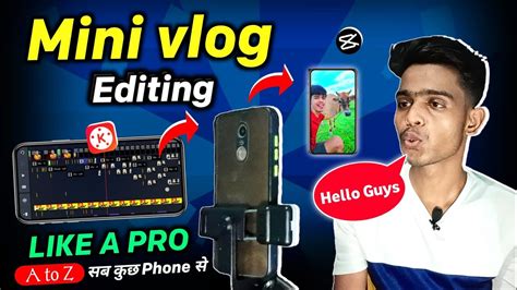 Mini Vlog Edit Kese Karein🔥 How To Edit Mini Vlog A To Z Phone Se