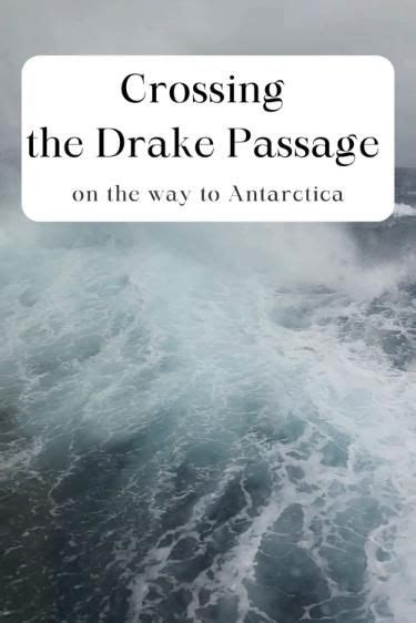 Crossing The Drake Passage On The Way To Antarctica Tips For