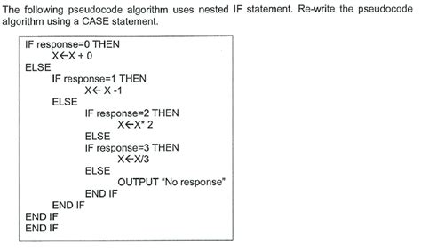 Solved The Following Pseudocode Algorithm Uses Nested If Chegg