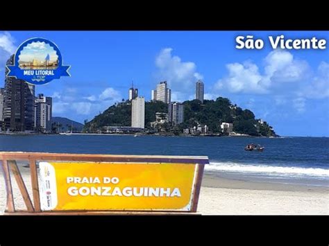 Visitando São Vicente Praia do Gonzaguinha YouTube