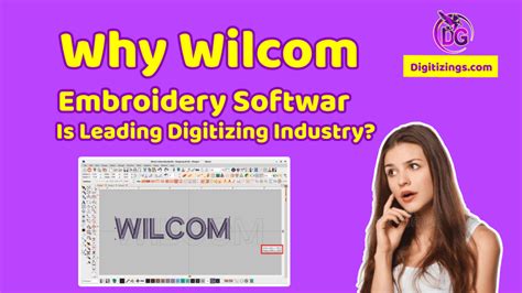 Do You Know Why Wilcom Embroidery Software Is Leading Digitizing Industry