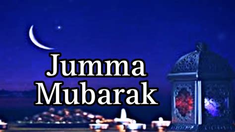 New Jumma Mubarak Status Jumma Mubarak Whatsapp Status Ramzan