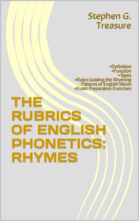 THE RUBRICS OF ENGLISH PHONETICS RHYMES Definition Types Functions