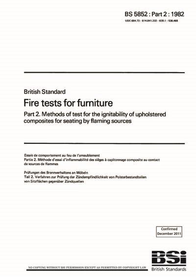 BS 5852 2 1982 Fire Tests For Furniture Methods Of Test For The