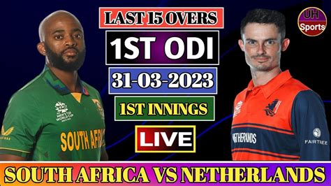 South Africa Vs Netherlands St Odi Match Commentary Sa Vs Ned Live