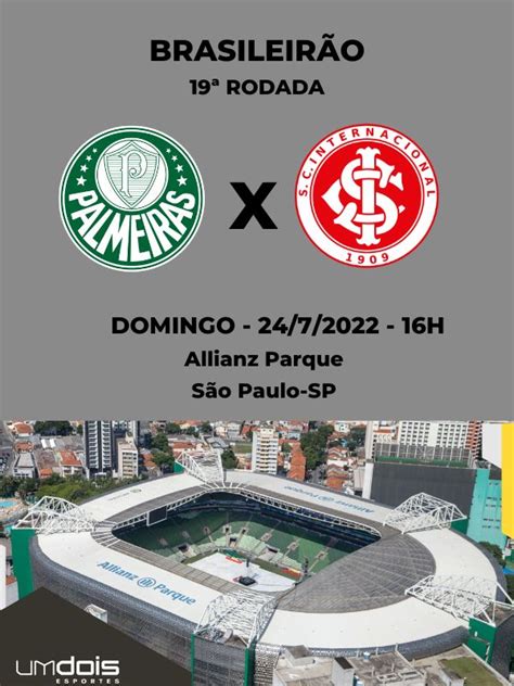 Palmeiras X Internacional Onde Assistir Hor Rio Escala Es E Arbitragem