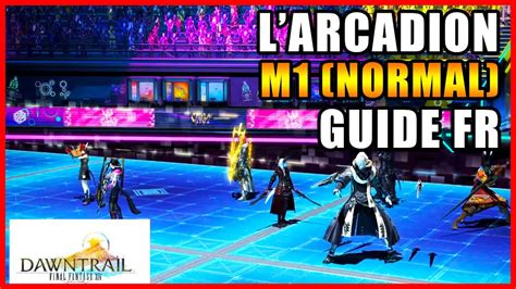 L Arcadion M Guide Complet Pour Ma Triser Ce Raid Youtube