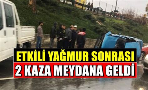 İzmir de 2 kaza art arda oldu Kahramanmaraş Haber K Maraş Gündem