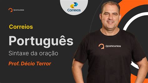 Concurso Correios Aula De Portugu S Para Concursos Sintaxe Da Ora O