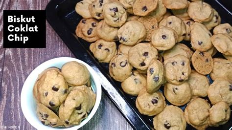 Biskut Coklat Chip Ala Famous Amos Sukatan Cawan Dan Gram YouTube