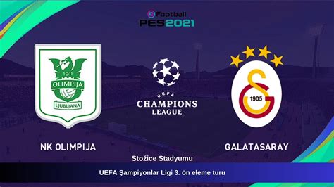 Olimpija Galatasaray Şampiyonlar Ligi 3 ön eleme turu eFootball