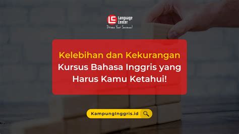 Kelebihan Dan Kekurangan Kursus Bahasa Inggris