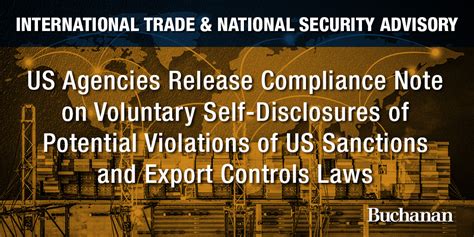 US Agencies Release Compliance Note On Voluntary Self Disclosures Of