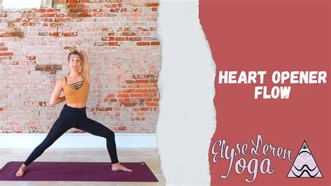30 Min Yoga Flow Heart Openers Youtube