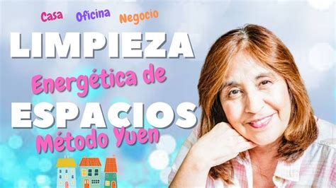 Limpieza Energ Tica De Espacios Con El M Todo Yuen Casa Oficina