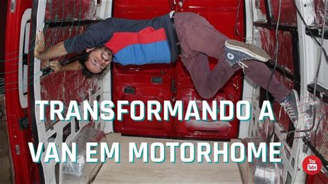 O Melhor Isolamento T Rmico Para Motorhome Youtube