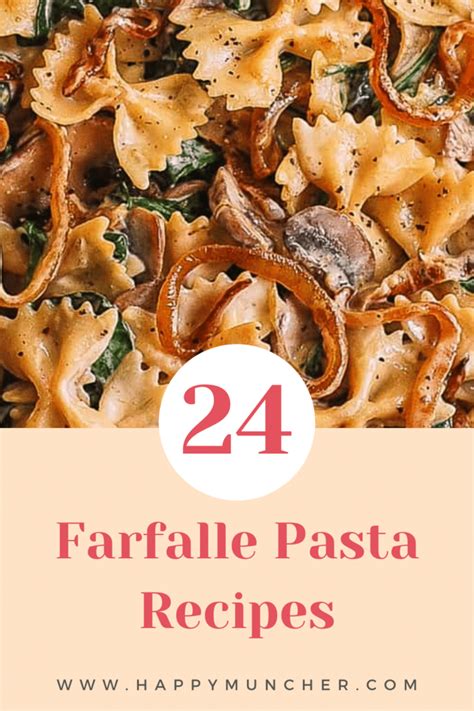 Easy Farfalle Pasta Recipes Happy Muncher