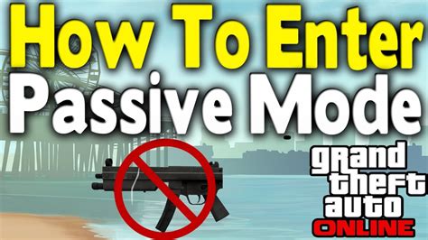 Gta Online Passive Mode Explained How To Enter Gta V Multiplayer