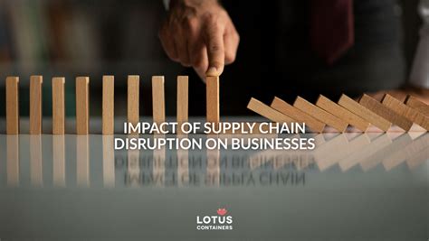 Impact Of Supply Chain Disruption On Businesses