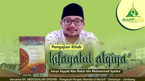 Ngaji Kitab Kifayatul Atqiya KH Abdussalam Shohib 1 YouTube