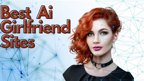 Best Ai Girlfriend Apps Top 5 Sites For Virtual Relationships