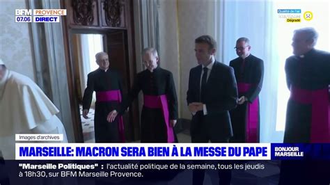 Marseille Emmanuel Macron assistera à la messe du pape