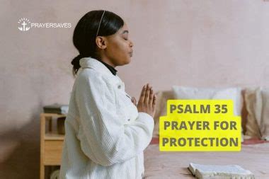 Psalm 35 Prayer For Protection For All Round Protection