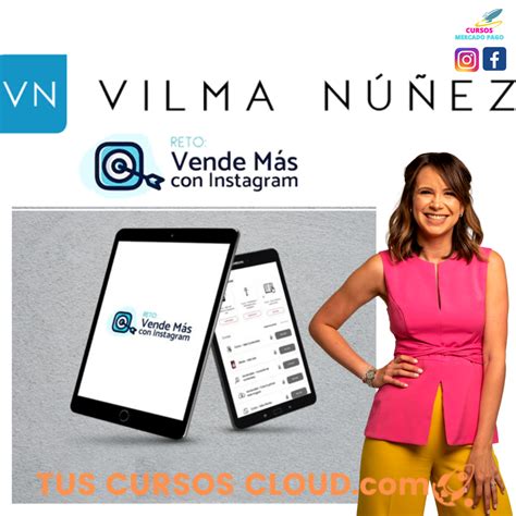 Reto Vende Mas Con Instagram Vilma Nu Ez Tus Cursos Cloud