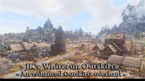 Jk S Whiterun Outskirts Skyrim Special Edition Mod