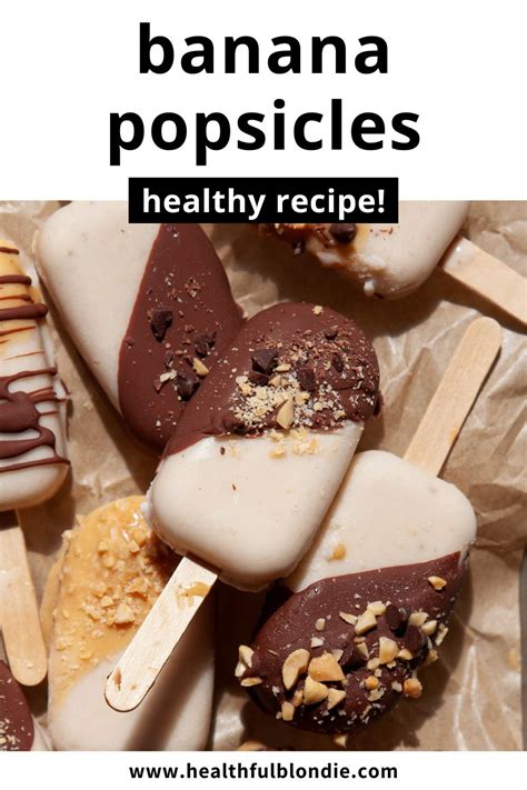 Banana Popsicles Healthful Blondie