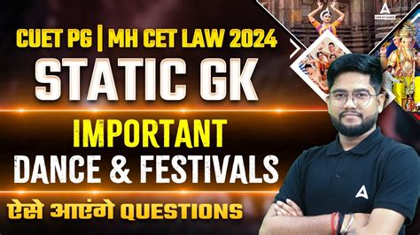 CUET PG MH CET LAW 2024 Static GK Important Dance Festivals