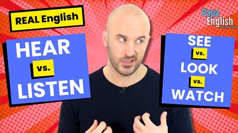 Hear Vs Listen See Vs Watch Stop Confusing These Common English