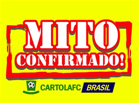 Mito Confirmado Fc Cartola Fc Brasil Dicas Da Rodada