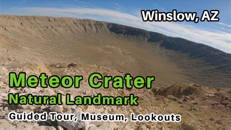 Meteor Crater Natural Landmark Barringer Space Museum Crater Guided