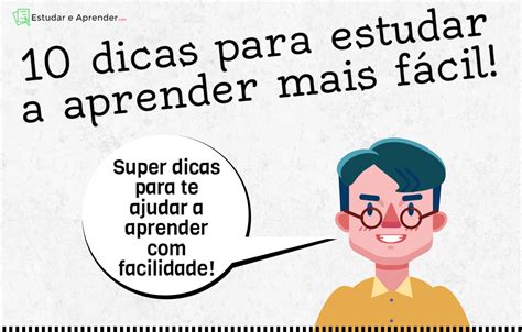 Dicas Para Estudar E Aprender Mais F Cil Estudar E Aprender