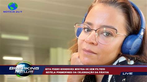 Rita Ferro Rodrigues Mostra Se Sem Filtros Revela Pormenores Da