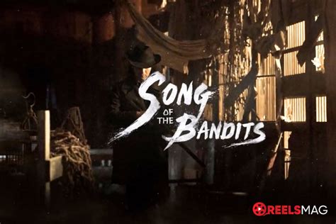 How To Watch Song Of The Bandits On Netflix In Reelsmag