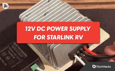 How To 12v Dc Power Supply For Starlink Rv Tutorial Guide 2024