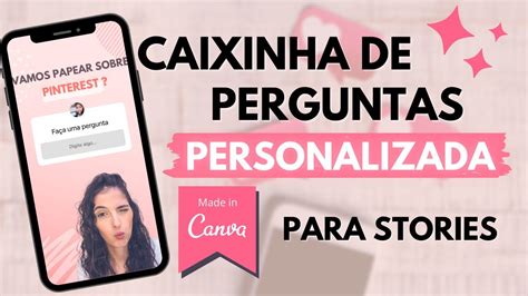 Como Fazer Caixinha De Perguntas Personalizada Pros Stories Do