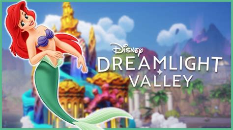 Ariel Disney Dreamlight Valley Pétoncle forme humaine Toutes les