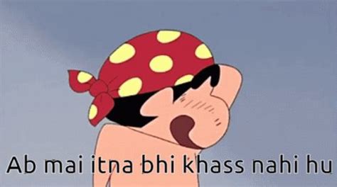 Ab Mai Itna Bhi Khaas Nahi Hu Shin Chan Ab Mai Itna Bhi Khaas