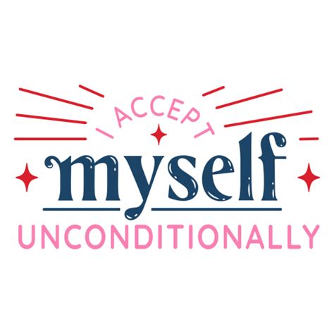 Accept Myself Motivational Quote Lettering Png And Svg Design For T Shirts