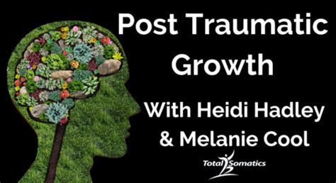 Post Traumatic Growth Total Somatics